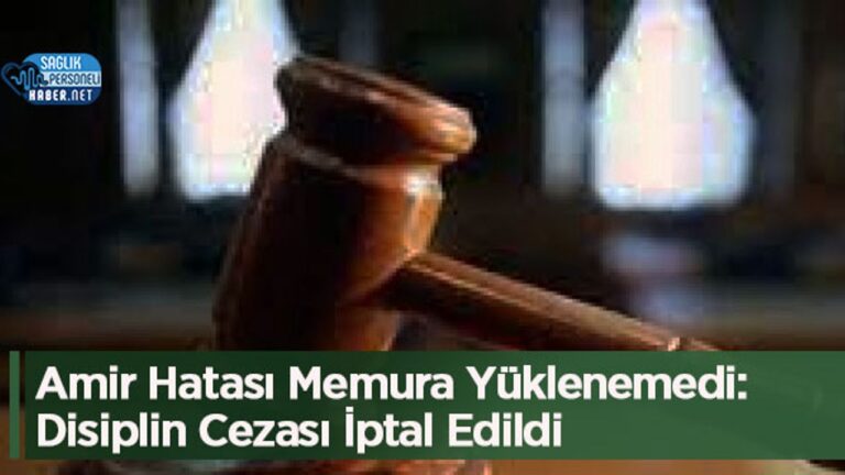 amir-hatasi-memura-yuklenemedi-disiplin-cezasi-iptal-edildi-TnwlVEMe.jpg