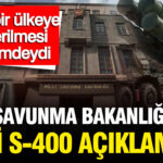 Msbden yeni s 400 aciklamasi baska bir ulkeye gonderilmesi gundemdeydi Jx1pDqqW